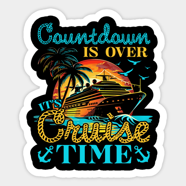 Countdown Is Over It's Cruise Time Sticker by antrazdixonlda